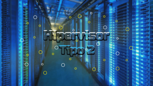 Hipervisor-Tipo-2