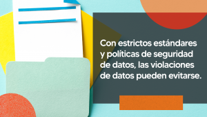 Fuertes-estándares-de-privacidad-de-datos